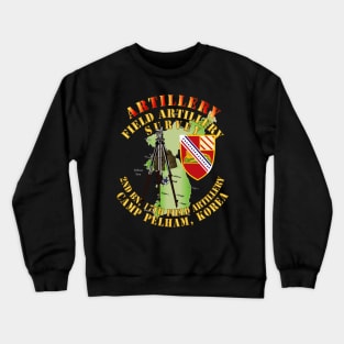 Field Artillery Survey - 2nd Bn 17th FA Camp Pelham Korea Crewneck Sweatshirt